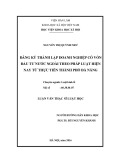 Đăng ký thành lập doanh nghiệp có vốn đầu tư nước ngoài theo pháp luật hiện nay từ thực tiễn thành phố Đà Nẵng