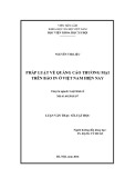 Luận văn Thạc sĩ Luật học: Pháp luật về quảng cáo thương mại trên báo in ở Việt Nam hiện nay