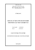 Luận văn Thạc sĩ Luật học: Đăng ký, sử dụng tên doanh nghiệp theo pháp luật Việt Nam hiện nay