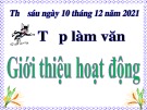 Bài giảng môn Tiếng Việt lớp 3 năm học 2021-2022 - Tuần 14: Tập làm văn Giới thiệu hoạt động (Trường Tiểu học Thạch Bàn B)