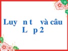 Bài giảng môn Tiếng Việt lớp 2 năm học 2020-2021 - Tuần 2: Luyện từ và câu Mở rộng vốn từ: Từ ngữ về học tập. Dấu chấm hỏi (Trường Tiểu học Thạch Bàn B)