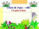 Bài giảng môn Tiếng Việt lớp 3 năm học 2020-2021 - Tuần 2: Chính tả Cô giáo tí hon (Trường Tiểu học Thạch Bàn B)