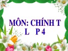 Bài giảng môn Tiếng Việt lớp 4 năm học 2020-2021 - Tuần 32: Chính tả Vương quốc vắng nụ cười (Trường Tiểu học Thạch Bàn B)
