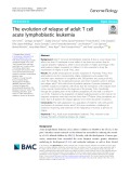 The evolution of relapse of adult T cell acute lymphoblastic leukemia