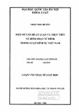 Luận văn Thạc sĩ Luật học: Xây dựng đề án thay đổi việc tổ chức thi hành hình phạt tử hình và nghiên cứu hạn chế hình phạt từ hình trong Bộ luật hình sự