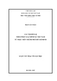 Luận văn Thạc sĩ Luật học: Các tội hối lộ theo pháp luật hình sự Việt Nam từ thực tiễn Thành phố Hồ Chí Minh