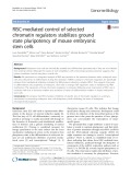 RISC-mediated control of selected chromatin regulators stabilizes ground state pluripotency of mouse embryonic stem cells
