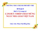 Bài giảng môn Mĩ thuật lớp 8 - Bài 5: Vẽ trang trí Làm bưu thiếp chào mừng ngày nhà giáo Việt Nam