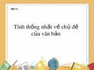 Bài giảng môn Ngữ văn lớp 8 - Tiết 3: Tính thống nhất về chủ đề của văn bản