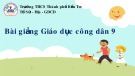 Bài giảng môn GDCD lớp 9 - Bài 8+9: Lao động sáng tạo và hiệu quả (Tiết 1)