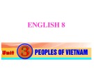 Bài giảng môn Tiếng Anh lớp 8 - Unit 3: Peoples of Viet Nam (A closer look 2 - Cont.)