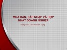 Bài giảng Mua bán, sáp nhập và hợp nhất doanh nghiệp: Bài 3 - ThS. Đỗ Xuân Trọng