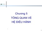 Bài giảng Kiến trúc máy tính và hệ điều hành: Chương 5 - Nguyễn Ngọc Duy