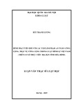 Luận văn Thạc sĩ Luật học: Hình phạt tiền đối với các tội xâm phạm an toàn công cộng, trật tự công cộng trong Luật hình sự Việt Nam (trên cơ sở thực tiễn địa bàn tỉnh Hòa Bình)