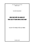 Luận văn Thạc sĩ Luật học: Biện pháp điều tra khám xét theo luật tố tụng hình sự Việt Nam