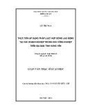 Luận văn Thạc sĩ Luật học: Thực tiễn áp dụng pháp luật hợp đồng lao động tại các doanh nghiệp trong khu công nghiệp trên địa bàn tỉnh Hưng Yên