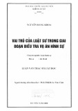 Luận văn Thạc sĩ Luật học: Vai trò của luật sư trong giai đoạn điều tra vụ án hình sự