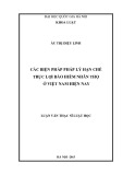 Luận văn Thạc sĩ Luật học: Các biện pháp pháp lý hạn chế trục lợi bảo hiểm nhân thọ ở Việt Nam hiện nay