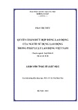 Luận văn Thạc sĩ Luật học: Quyền chấm dứt hợp đồng lao động của người sử dụng lao động trong pháp luật lao động Việt Nam