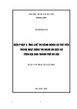 Luận văn Thạc sĩ Luật học: Biện pháp cưỡng chế thi hành nghĩa vụ trả tiền trong hoạt động thi hành án dân sự trên địa bàn thành phố Hà Nội