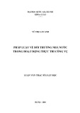 Luận văn Thạc sĩ Luật học: Pháp luật về bồi thường nhà nước trong hoạt động thực thi công vụ