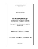 Luận văn Thạc sĩ Luật học: Văn bản quy phạm pháp luật - Những vấn đề lý luận và thực tiễn