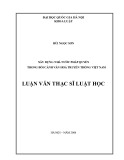 Luận văn Thạc sĩ Luật học: Xây dựng nhà nước pháp quyền trong bối cảnh văn hoá truyền thống Việt Nam