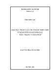 Luận văn Thạc sĩ Luật học: Giáo dục pháp luật cho thanh thiếu niên ở thành phố Hà Nội hiện nay thực trạng và giải pháp