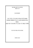 Luận văn Thạc sĩ Luật học: Các yêu cầu đối với quyết định hành chính của Ủy ban nhân dân tỉnh - Một số vấn đề lý luận và thực tiễn