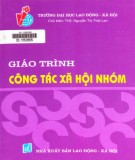 Giáo trình Công tác xã hội nhóm: Phần 1