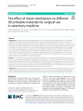 The effect of steam sterilization on different 3D printable materials for surgical use in veterinary medicine