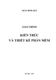 Giáo trình Kiến trúc và thiết kế phần mềm: Phần 2