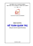 Bài giảng Kế toán quản trị: Phần 1