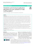 S-ketamine and intranasal application: Alternatives for the castration of male suckling piglets?