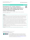 Development of a simple method to measure static body weight distribution in neurologically and orthopedically normal mature small breed dogs