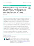 Epidemiology, haematology and molecular characterization of haemoprotozoon and rickettsial organisms causing infections in cattle of Jammu region, North India