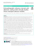 Echocardiographic reference intervals with allometric scaling of 823 clinically healthy rhesus macaques (Macaca mulatta)