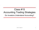 Lecture Class #15: Accounting trading strategies