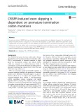 CRISPR-induced exon skipping is dependent on premature termination codon mutations