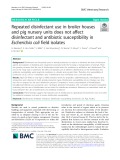 Repeated disinfectant use in broiler houses and pig nursery units does not affect disinfectant and antibiotic susceptibility in Escherichia coli field isolates