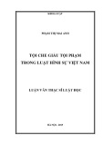 Luận văn Thạc sĩ Luật học: Tội che giấu tội phạm trong Luật Hình sự Việt Nam - 2015