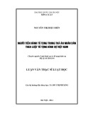 Luận văn Thạc sĩ Luật học: Người tiến hành tố tụng trong Toà án nhân dân theo luật tố tụng hình sự Việt Nam