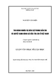 Luận văn Thạc sĩ Luật học: Thi hành nghĩa vụ dân sự trong bản án và quyết định hình sự của tòa án ở Việt Nam