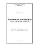 Luận văn Thạc sĩ Luật học: Tội phạm chưa hoàn thành theo Luật hình sự Việt Nam (trên cơ sở số liệu thực tiễn địa bàn tỉnh Đắk Lắk)