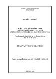 Luận văn Thạc sĩ Luật học: Miễn chấp hành hình phạt theo Luật hình sự Việt Nam (trên cơ sở các số liệu địa bàn tỉnh Đồng Nai)