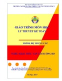 Giáo trình Lý thuyết kế toán (Nghề Khai thác vận tải đường bộ - Trình độ Trung cấp) - CĐ GTVT Trung ương I