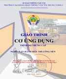 Giáo trình Cơ ứng dụng (Nghề Vận hành máy thi công nền - Trình độ Trung cấp): Phần 2 - CĐ GTVT Trung ương I