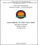 Giáo trình Cấu trúc máy tính (Nghề: Điện tử công nghiệp - Cao đẳng): Phần 1 - Trường CĐ nghề Việt Nam - Hàn Quốc thành phố Hà Nội