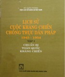 Cuộc kháng chiến chống thực dân Pháp (Tập 1): Phần 1