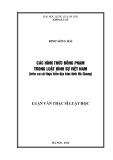 Luận văn Thạc sĩ Luật học: Các hình thức đồng phạm trong luật hình sự Việt Nam (trên cơ sở thực tiễn địa bàn tỉnh Hà Giang)